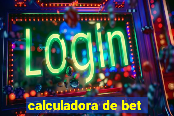 calculadora de bet